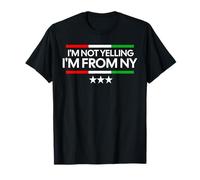 I'm Not Yelling I'm From the New York Ancestry Italian T-Shirt