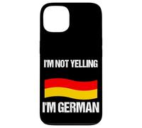 I'm Not Yelling I'm German Country Flag Germany Quote Case for iPhone 13