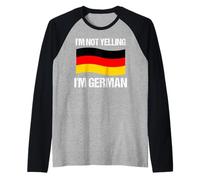 I'm Not Yelling I'm German Country Flag Germany Quote Raglan Baseball Tee