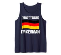 I'm Not Yelling I'm German Country Flag Germany Quote Tank Top