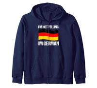 I'm Not Yelling I'm German Country Flag Germany Quote Zip Hoodie