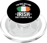 I'm Not Yelling I'm Irish That's How We Talk PopSockets PopGrip for MagSafe