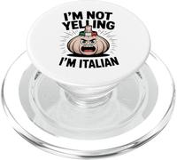 I'm Not Yelling I'm Italian Funny Loud Italian Men Women Kid PopSockets PopGrip for MagSafe