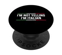 I'm Not Yelling I'm Italian PopSockets Adhesive PopGrip