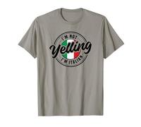 I'm Not Yelling I'm Italian T-Shirt
