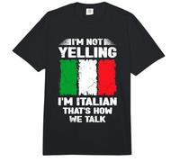 I'm Not Yelling I'm Italian That's How We Talk Italy Comfort Colors Adult Heavyweight T-Shirt