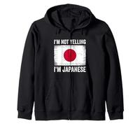 I'm Not Yelling I'm Japanese Japan Zip Hoodie