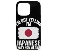 I'm Not Yelling I'm Japanese That's How We Talk Case for iPhone 13 Pro