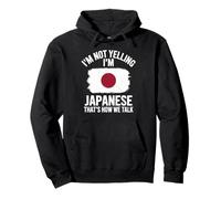 I'm Not Yelling I'm Japanese That's How We Talk Pullover Hoodie