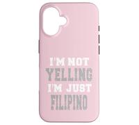 I'm not yelling, I'm just Filipino Case for iPhone 16