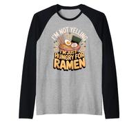 I'm Not Yelling I'm Just Hungry for Ramen Noodles Raglan Baseball Tee