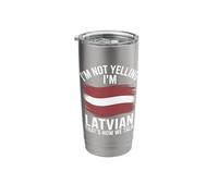I'm Not Yelling I'm Latvian That's How We Talk Stainless Steel Insulated Tumbler