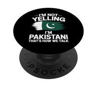 I'm Not Yelling I'm Pakistani That's How We Talk PopSockets Adhesive PopGrip