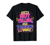 I'm Not Yelling. I'm projecting My Voice, Funny Saying Value Graphic T-Shirt, Men, Black, XL