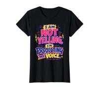 I'm Not Yelling. I'm projecting My Voice, Funny Saying Value Graphic T-Shirt, Women, Black, M
