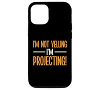 Im not Yelling im Projecting Professor Case for iPhone 12/12 Pro