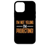Im not Yelling im Projecting Professor Case for iPhone 12 mini