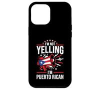 I'm Not Yelling I'm Puerto Rican Funny Loud Flag Graphic Case for iPhone 12 Pro Max