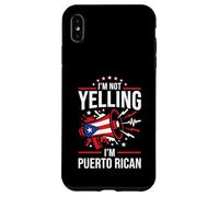 I'm Not Yelling I'm Puerto Rican Funny Loud Flag Graphic Case for iPhone XS Max