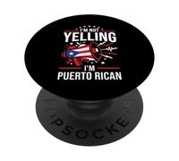 I'm Not Yelling I'm Puerto Rican Funny Loud Flag Graphic PopSockets Adhesive PopGrip