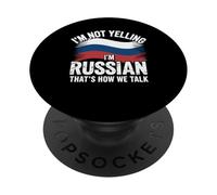 I'm Not Yelling I'm Russian That's How We Talk PopSockets Adhesive PopGrip