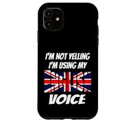 I'm Not Yelling I'm Using My English Voice Union Jack Flag Case for iPhone 11