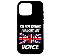 I'm Not Yelling I'm Using My English Voice Union Jack Flag Case for iPhone 16 Pro