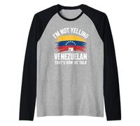 I'm Not Yelling I'm Venezuelan That's How We Talk Raglan Baseball Tee