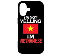 Im Not Yelling Im Vietnamese Funny Vietnam Quote Case for iPhone 17