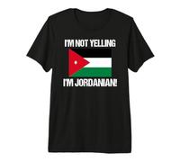 I'm Not Yelling Jordanian Country Flag Jordan Premium T-Shirt