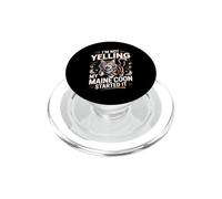 I'm Not Yelling My Maine Coon Started It Cat Lover PopSockets PopGrip for MagSafe