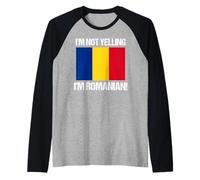 I'm Not Yelling Romanian Country Flag Romania Quote Raglan Baseball Tee