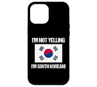 I'm Not Yelling South Korean Country Flag Korea Case for iPhone 12 Pro Max