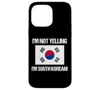 I'm Not Yelling South Korean Country Flag Korea Case for iPhone 14 Pro Max