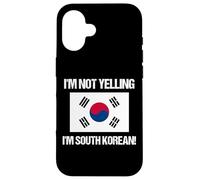 I'm Not Yelling South Korean Country Flag Korea Case for iPhone 16