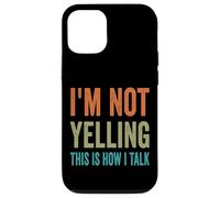 I'm Not Yelling This Is How I Talk Colored Speaking Louder Case for iPhone 12/12 Pro