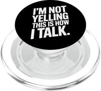 Im Not Yelling This Is How I Talk High Volume Energy Fun PopSockets PopGrip for MagSafe