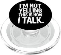 I'm Not Yelling This Is How I Talk Loud Voice Humor PopSockets PopGrip for MagSafe