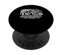 Im Not Yelling This Is My Aircraft Mechanic Voice PopSockets Adhesive PopGrip