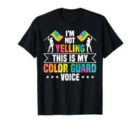 Im Not Yelling This Is My Color Guard Voice Flag Team T-Shirt