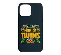 I'm Not Yelling This Is My Mom of Twins Voice Mother's Day Case for iPhone 13 Pro Max