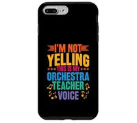 I'm Not Yelling This Is My Orchestra Teacher Voice Case for iPhone 7 Plus/8 Plus