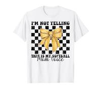 I'm Not Yelling This Is My Softball Mom Voice Mother's Day T-Shirt