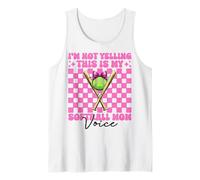 I'm Not Yelling This Is My Softball Mom Voice Mother's Day Tank Top