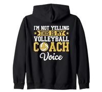 I'm Not Yelling This Is My Volleyball Coach Voice Funny Zip Hoodie