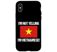 I'm Not Yelling Vietnamese Country Flag Vietnam Case for iPhone X/XS
