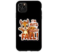 I'm Nuts About Fall Lover Cute Squirrel Autumn Womens Girls Case for iPhone 11 Pro Max