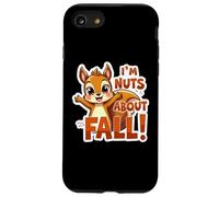I'm Nuts About Fall Lover Cute Squirrel Autumn Womens Girls Case for iPhone SE (2020) / 7/8