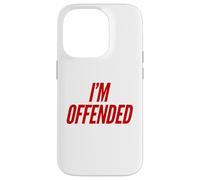 I'm Offended Funny Free Speech Libertarian Freedom Liberty Case for iPhone 14 Pro