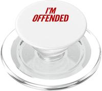 I'm Offended Funny Free Speech Libertarian Freedom Liberty PopSockets PopGrip for MagSafe